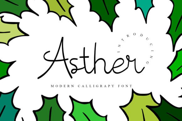 Asther: A Script Font with Modern Temperament