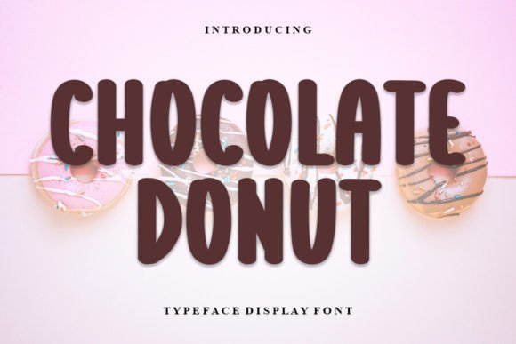Chocolate Donut Is More Than a Sweet Script Font
