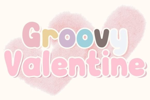 Groovy Valentine: A Font for Sweet Creations
