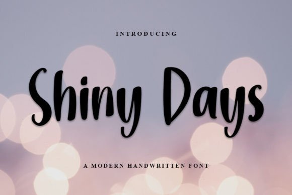 The Shiny Days Font for Crafters: A Handwritten Typeface with Timeless Charm